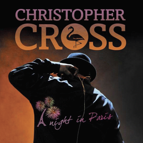 Christopher Cross : A Night in Paris
